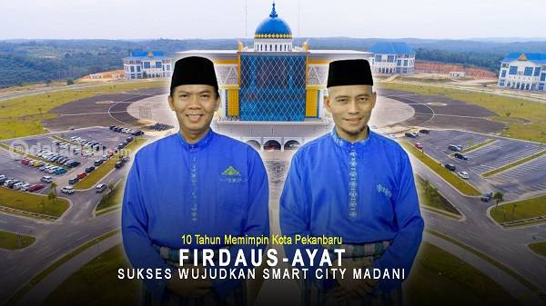 Firdaus-Ayat Sukses Wujudkan Smart City Madani 10 Tahun Memimpin Kota Pekanbaru