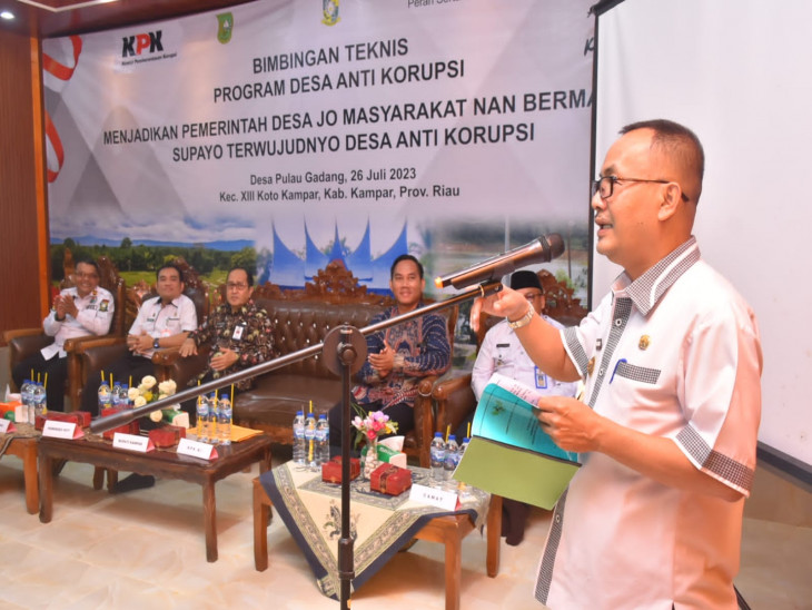 Bimtek Program Desa Anti Korupsi, Pj Bupati Kampar ; Jadikan Pemerintah Desa dan Masyarakat yang Bar